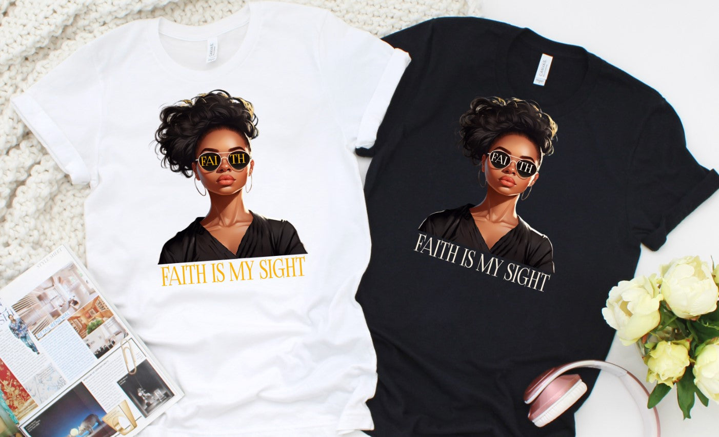 FAITH IS MY SIGHT