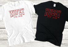 Load image into Gallery viewer, Hubby/ Wifey Couple Shirt
