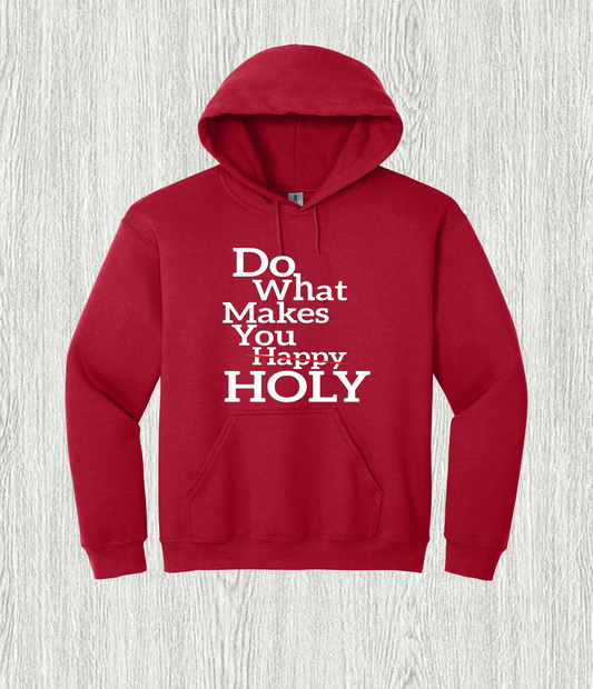 Do What Makes You Holy