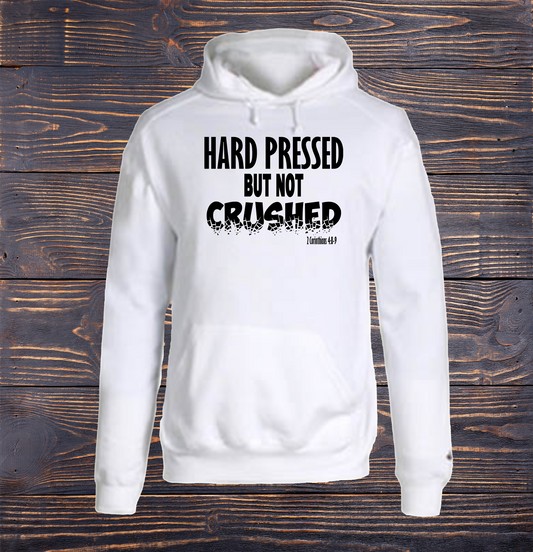 Hard Pressed but Not Crushed