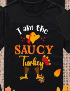"Turkey Funny Graphic Thanksgiving T-Shirts for the Whole Crew!"