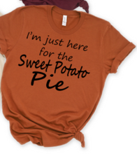 Load image into Gallery viewer, Thanksgiving &#39;I&#39;m Just Here For&#39; T-Shirts for Thanksgiving Dinner!&quot;
